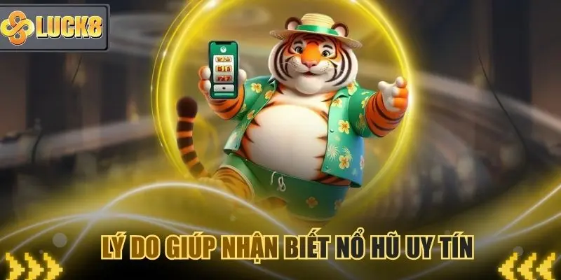 Giải thích giúp hiểu được thế nào là nổ hũ uy tín