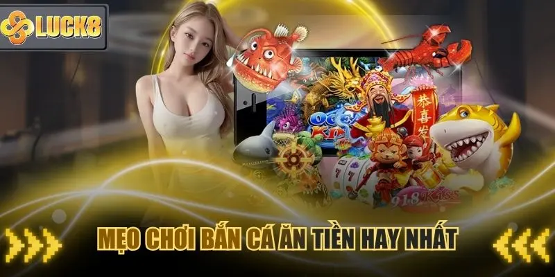 meo-choi-ban-ca