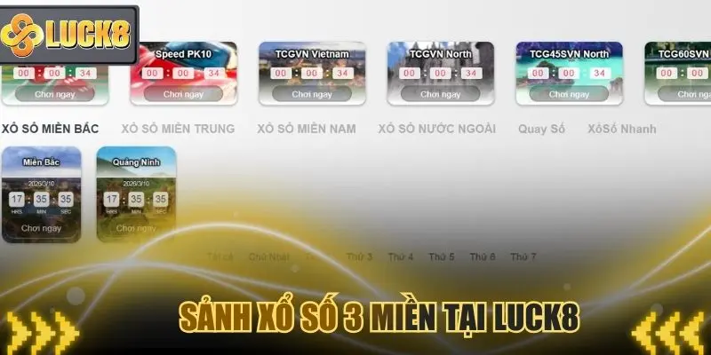 Sảnh xổ số 3 miền Luck8